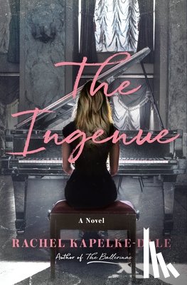 Kapelke-dale, Rachel - The Ingenue