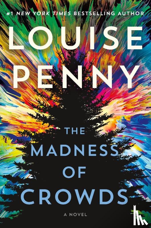 Penny, Louise - The Madness of Crowds
