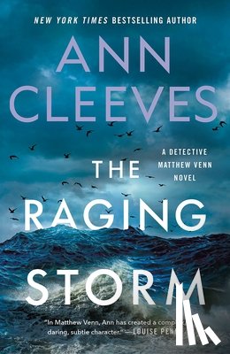 Cleeves, Ann - The Raging Storm: A Detective Matthew Venn Novel