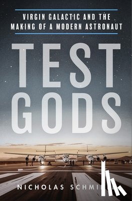Schmidle, Nicholas - Test Gods