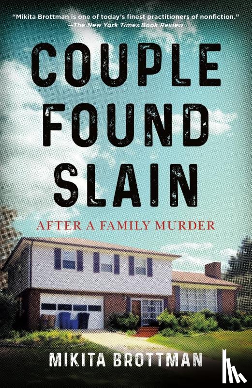 Brottman, Mikita - Couple Found Slain