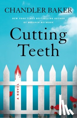 Baker, Chandler - Cutting Teeth