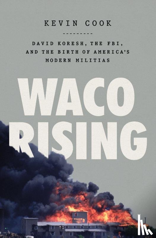 Cook, Kevin - Waco Rising