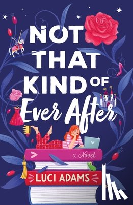 Adams, Luci - Not That Kind of Ever After