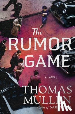 Mullen, Thomas - The Rumor Game