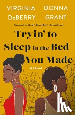 Deberry, Virginia, Grant, Donna - Tryin' to Sleep in the Bed You Made