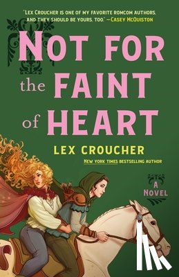 Croucher, Lex - Not for the Faint of Heart