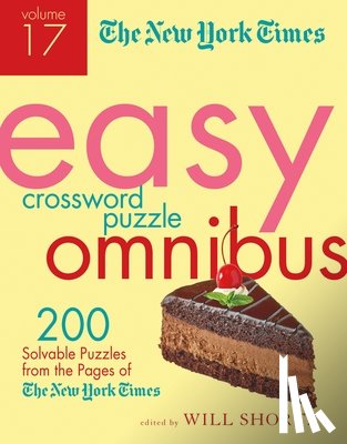 Shortz, Will - The New York Times Easy Crossword Puzzle Omnibus Volume 17