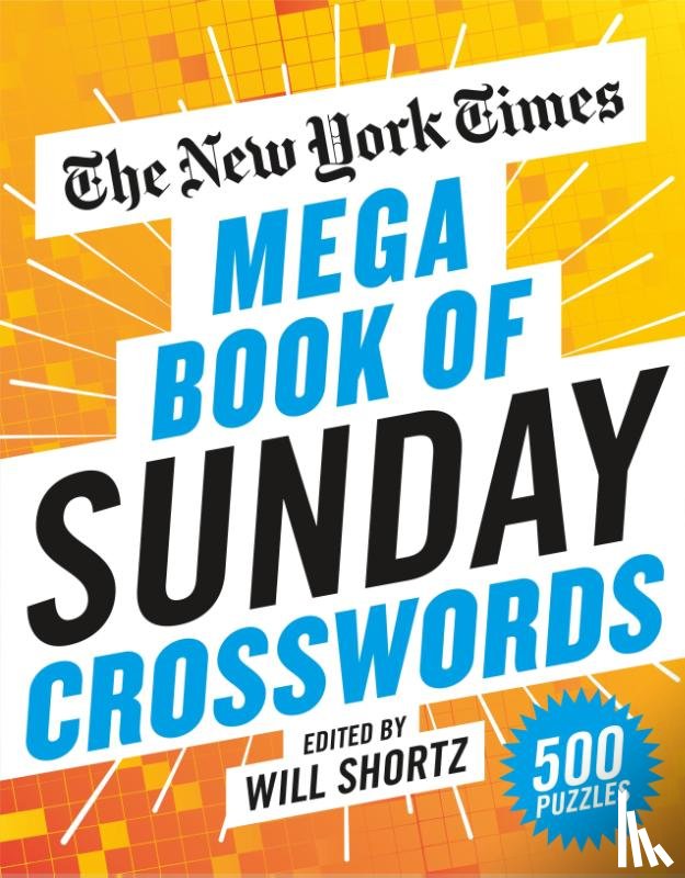  - The New York Times Mega Book of Sunday Crosswords