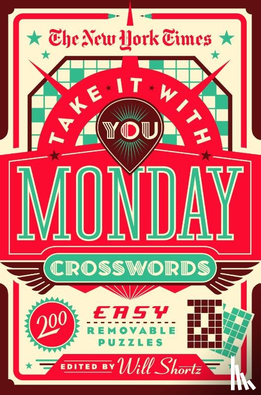 Shortz, Will - The New York Times Take It With You Monday Crosswords