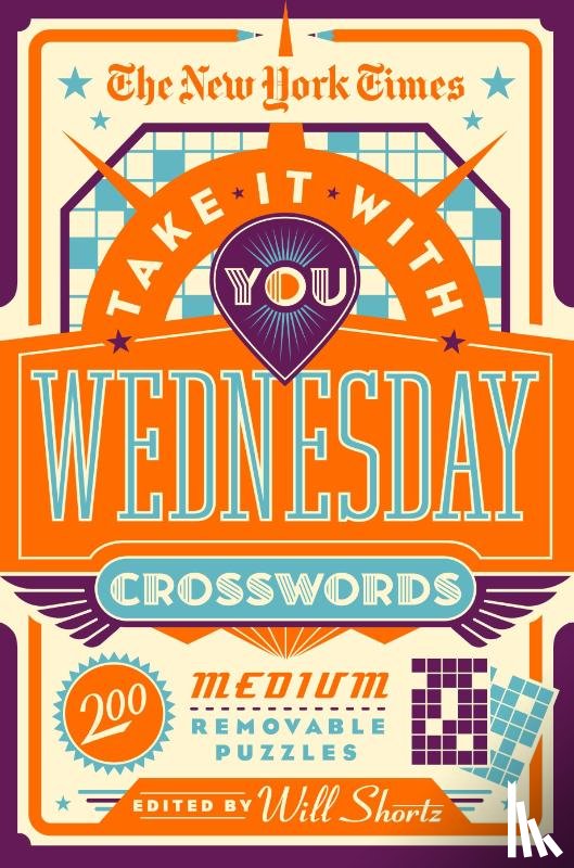 Shortz, Will - The New York Times Take It With You Wednesday Crosswords