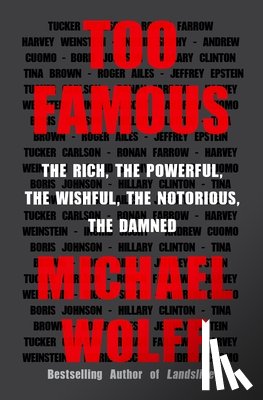 Wolff, Michael - Too Famous