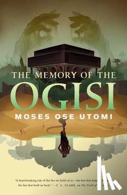 Utomi, Moses Ose - The Memory of the Ogisi