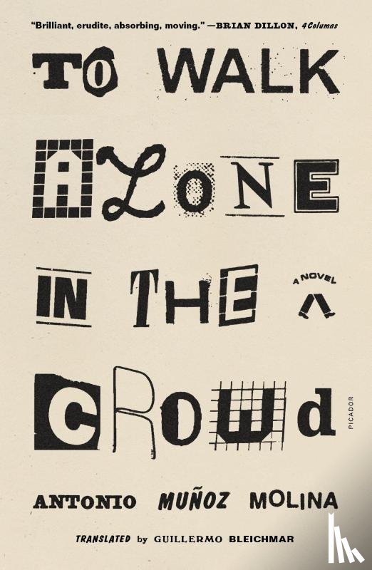 Molina, Antonio Munoz - To Walk Alone in the Crowd