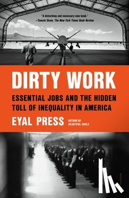 Press, Eyal - Dirty Work
