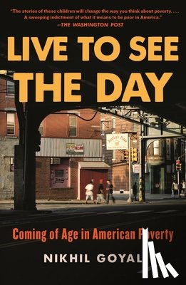Goyal, Nikhil - Live to See the Day