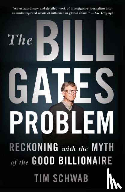 Schwab, Tim - The Bill Gates Problem