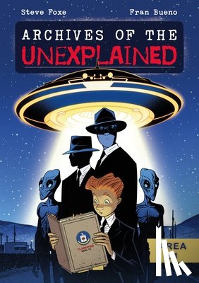Foxe, Steve - Archives of the Unexplained: Area 51