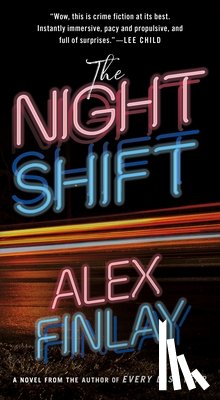 Finlay, Alex - The Night Shift
