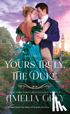 Grey, Amelia - Yours Truly, The Duke