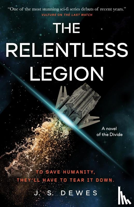 Dewes, J. S. - The Relentless Legion