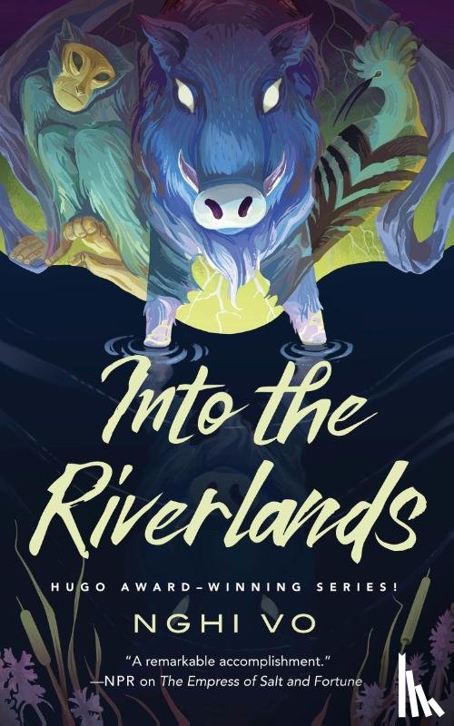 Vo, Nghi - Into the Riverlands