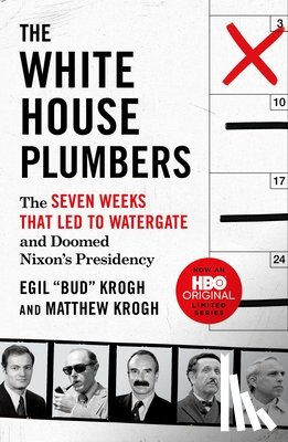 Krogh, Egil "Bud", Krogh, Matthew - The White House Plumbers