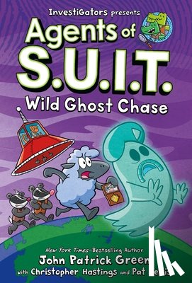 Green, John Patrick, Hastings, Christopher - InvestiGators: Agents of S.U.I.T.: Wild Ghost Chase