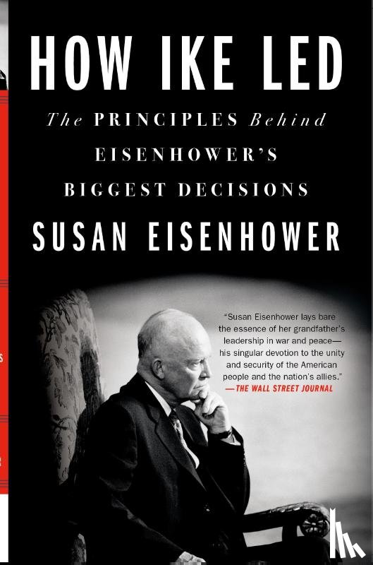 Eisenhower, Susan - How Ike Led