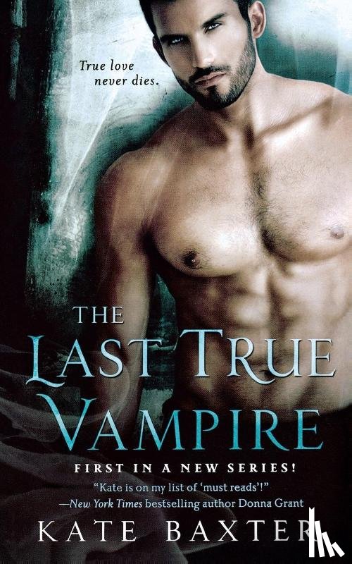 Baxter, Kate - Last True Vampire