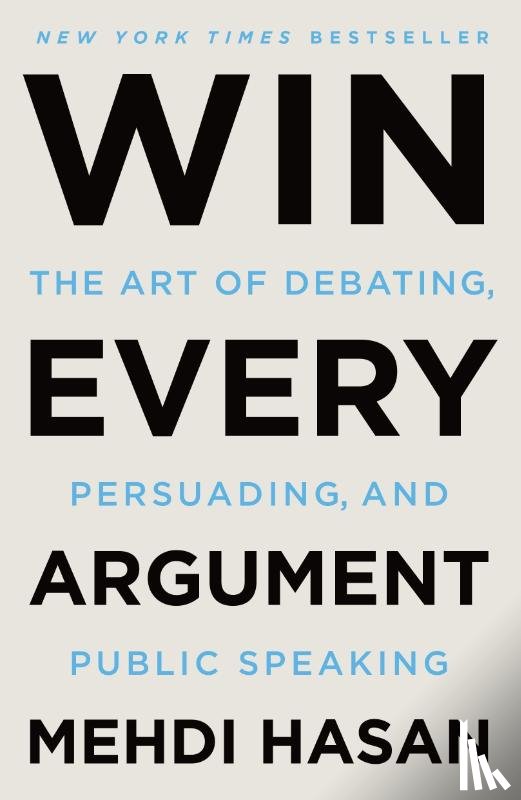 Hasan, Mehdi - Win Every Argument