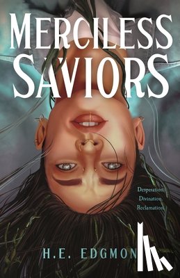 Edgmon, H. E. - Merciless Saviors
