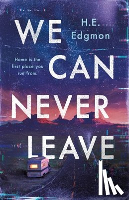 Edgmon, H.E. - We Can Never Leave