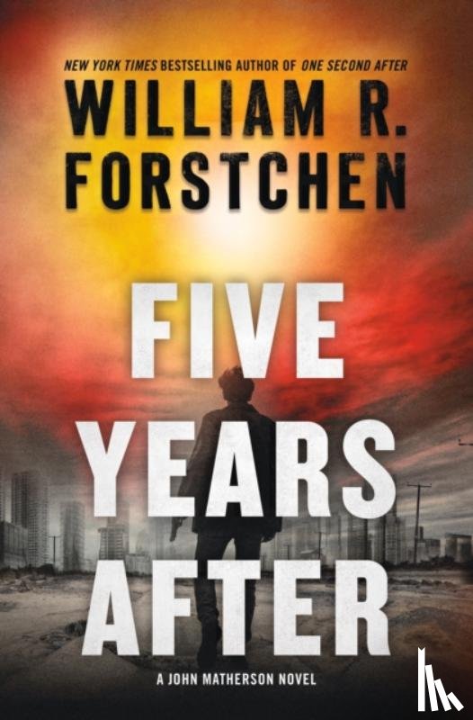 Forstchen, William R. - Five Years After
