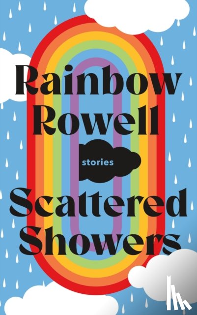 Rowell, Rainbow - Scattered Showers