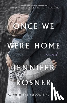 Rosner, Jennifer - Once We Were Home