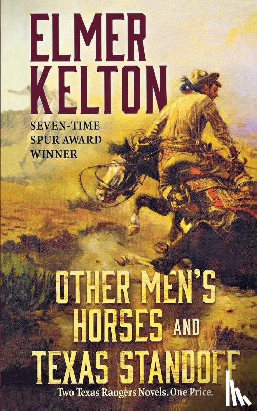 Kelton, Elmer - Other Men's Horses and Texas Standoff