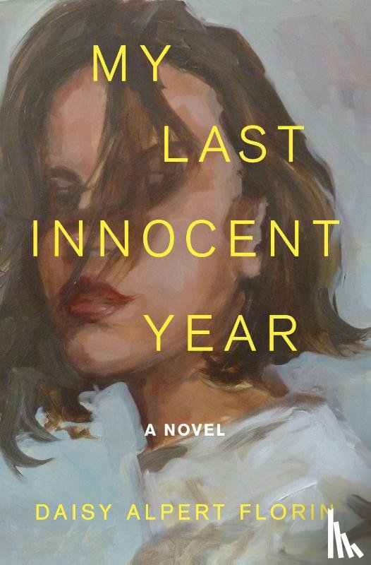 Florin, Daisy Alpert - My Last Innocent Year