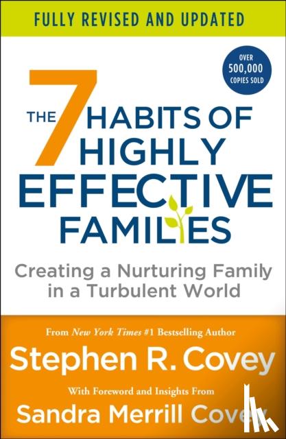 Covey, Stephen R. - The 7 Habits of Highly Effective Families (Fully Revised and Updated)