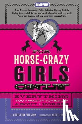 Wilsdon, Christina - For Horse-Crazy Girls Only