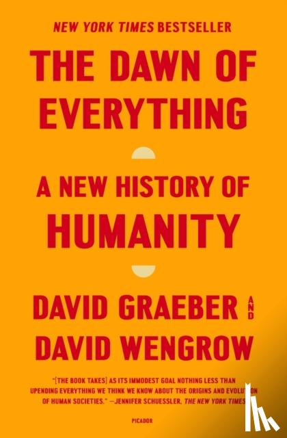 Graeber, David, Wengrow, David - The Dawn of Everything