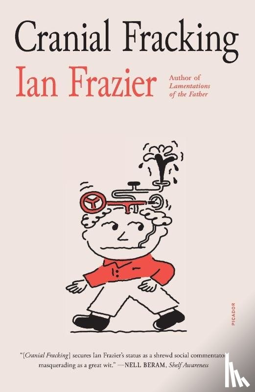 Frazier, Ian - Cranial Fracking