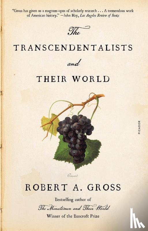 Gross, Robert A. - The Transcendentalists and Their World