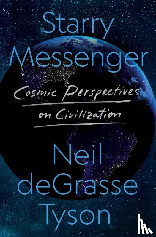 Tyson, Neil DeGrasse - Starry Messenger