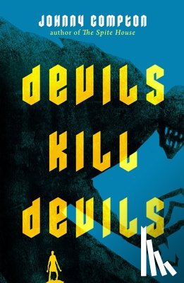 Compton, Johnny - Devils Kill Devils