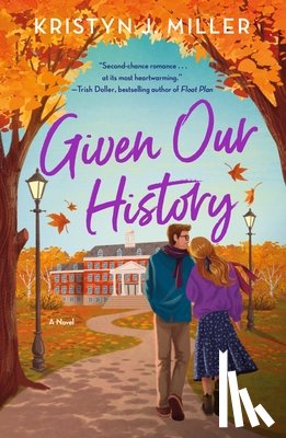 Miller, Kristyn J. J. - Given Our History