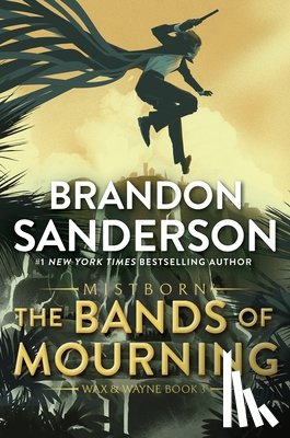 Sanderson, Brandon - The Bands of Mourning