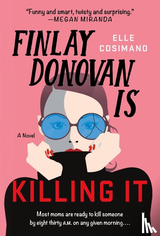 Cosimano, Elle - Finlay Donovan Is Killing It