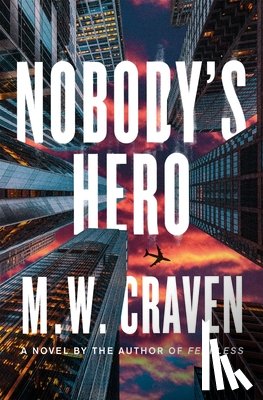 Craven, M. W. - Nobody's Hero