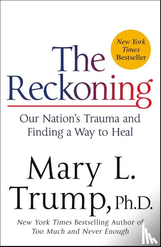 Mary L. Trump, PhD - The Reckoning